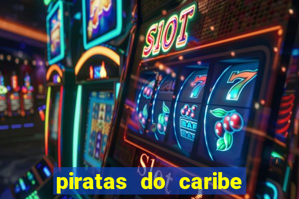 piratas do caribe filme completo dublado